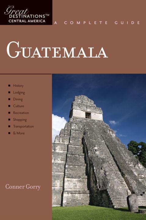 Vorderes Coverbild Explorer's Guide Guatemala: A Great Destination