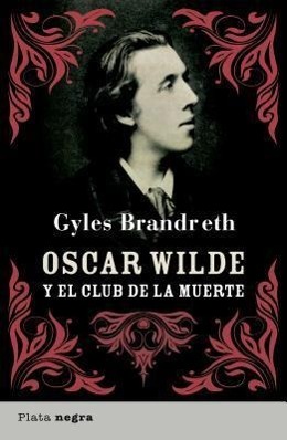 Vorderes Coverbild Oscar Wilde y El Club de La Muerte
