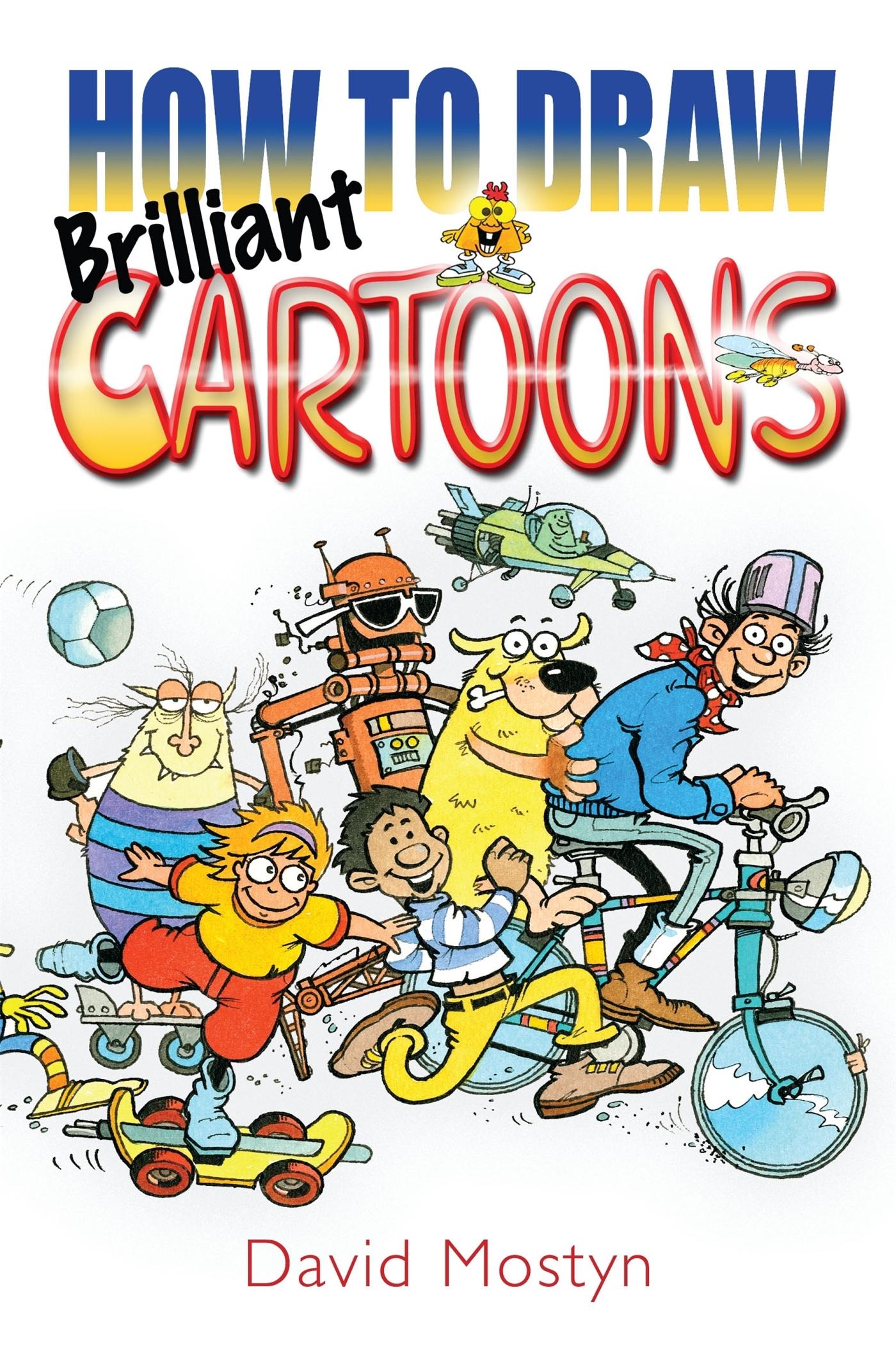 Vorderes Coverbild How to Draw Brilliant Cartoons