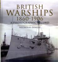 Vorderes Coverbild British Warships 1860-1906: a Photographic Record