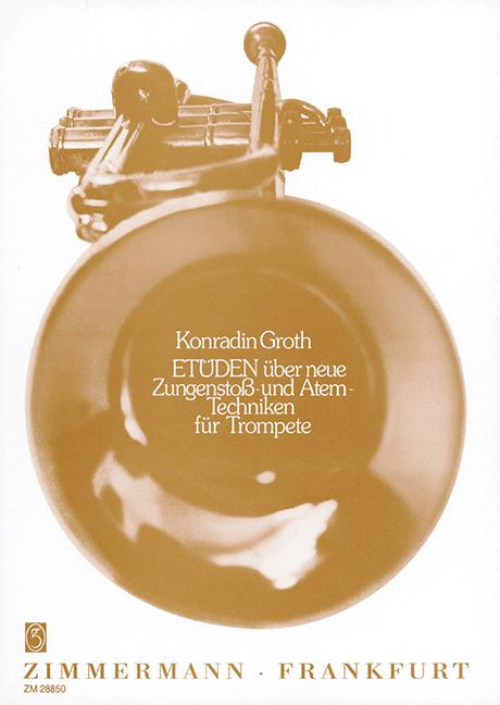 Vorderes Coverbild Etüden über neue Zungenstoß- und Atem-Techniken für Trompete