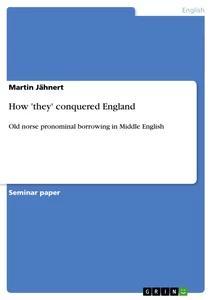 Vorderes Coverbild How 'they' conquered England