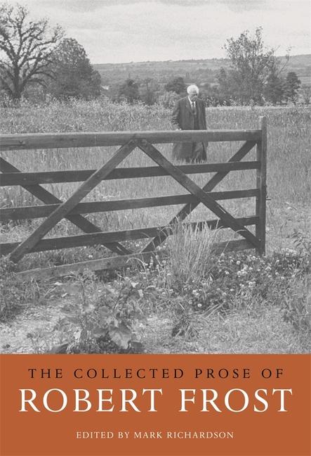 Vorderes Coverbild The Collected Prose of Robert Frost