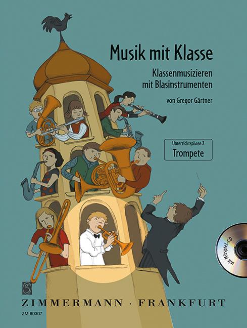 Vorderes Coverbild Musik mit Klasse. Trompete