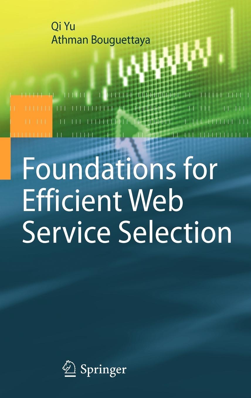 Vorderes Coverbild Foundations for Efficient Web Service Selection