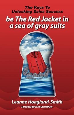 Vorderes Coverbild Be the Red Jacket in a Sea of Gray Suits