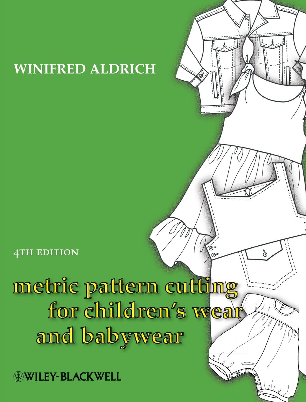 Vorderes Coverbild Metric Pattern Cutting for Children's Wear and Babywear