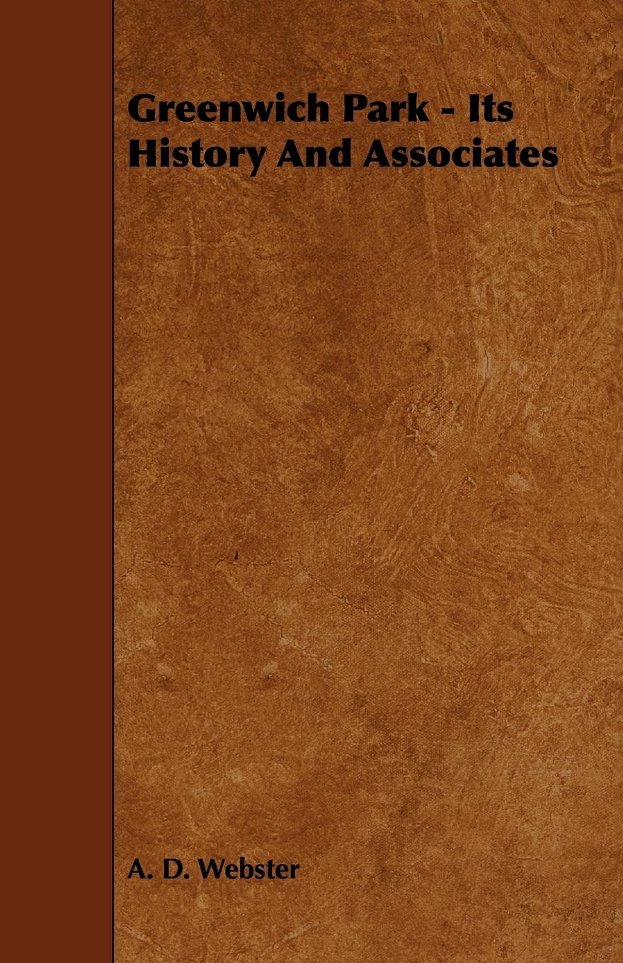 Vorderes Coverbild Greenwich Park - Its History and Associates