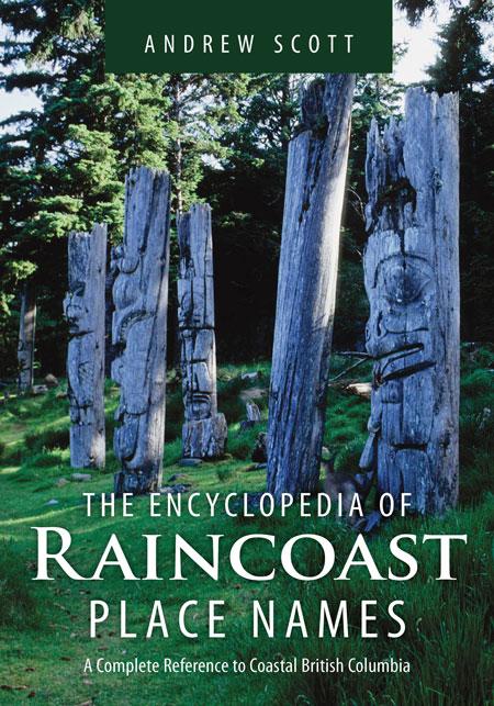 Vorderes Coverbild Encyclopedia of Raincoast Place Names