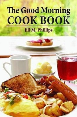 Vorderes Coverbild The Good Morning Cookbook
