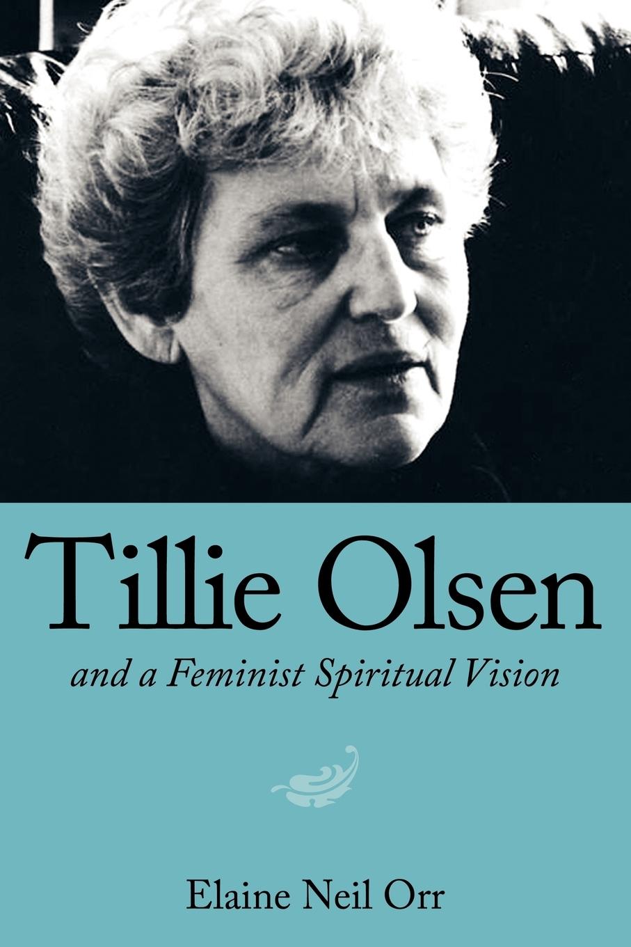 Vorderes Coverbild Tillie Olsen and a Feminist Spiritual Vision