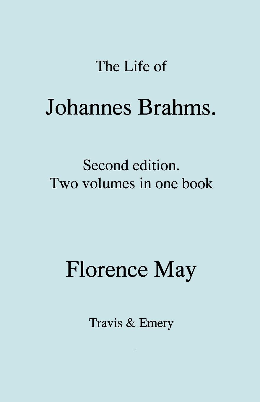 Vorderes Coverbild The Life of Johannes Brahms.  Second edition, revised.  (Volumes 1 and 2 in one book).  (First published 1948).