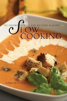 Vorderes Coverbild Southwest Comfort Food: Slow and Savory