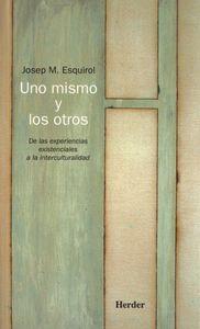 Vorderes Coverbild Uno mismo y los otros : de las experiencias existenciales a la interculturalidad