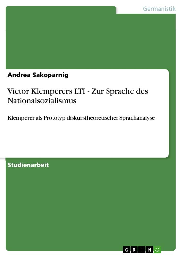 Vorderes Coverbild Victor Klemperers LTI - Zur Sprache des Nationalsozialismus