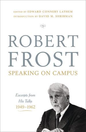 Vorderes Coverbild Robert Frost: Speaking on Campus