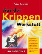 Vorderes Coverbild Aus der Krippenwerkstatt