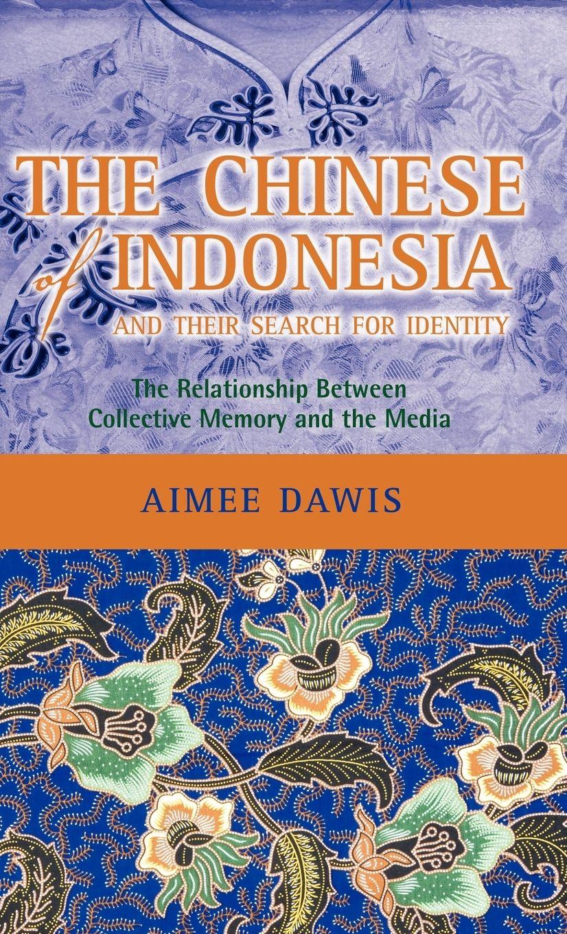 Vorderes Coverbild The Chinese of Indonesia and Their Search for Identity