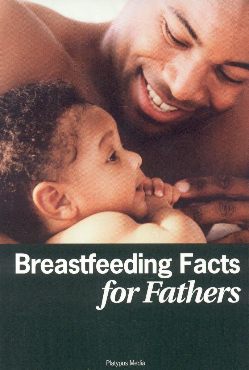 Vorderes Coverbild Breastfeeding Facts for Fathers-