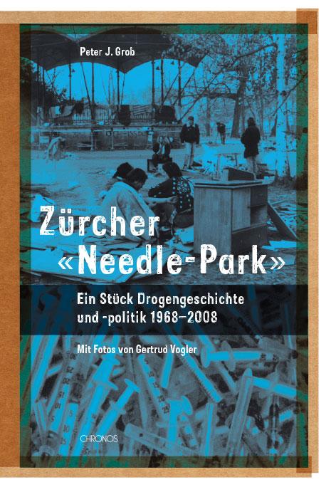 Vorderes Coverbild Zürcher «Needle-Park»