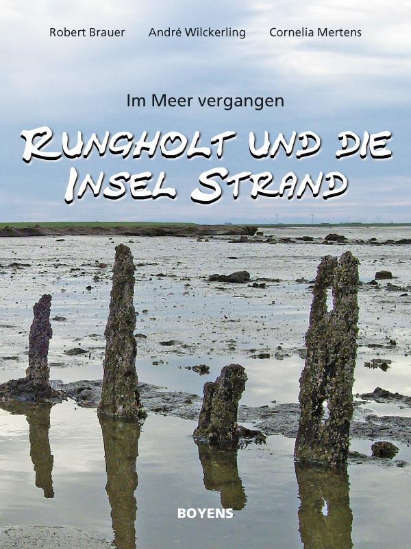 Vorderes Coverbild Rungholt und die Insel Strand