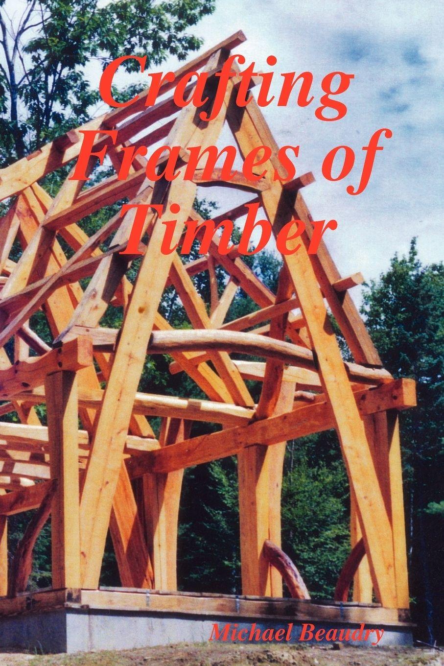 Vorderes Coverbild Crafting Frames of Timber