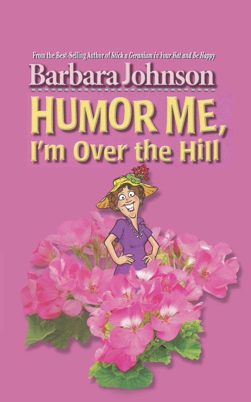 Vorderes Coverbild Humor Me, I'm Over the Hill