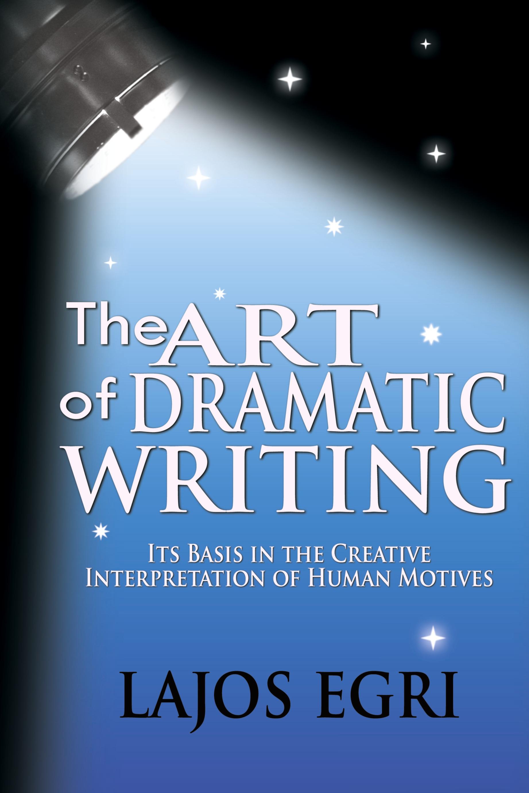 Vorderes Coverbild The Art Of Dramatic Writing