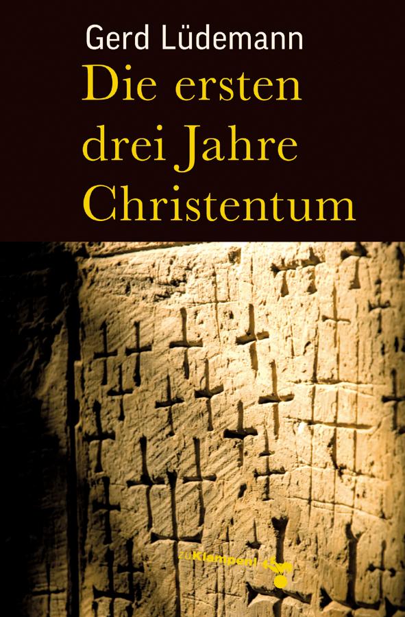 Vorderes Coverbild Die ersten drei Jahre Christentum