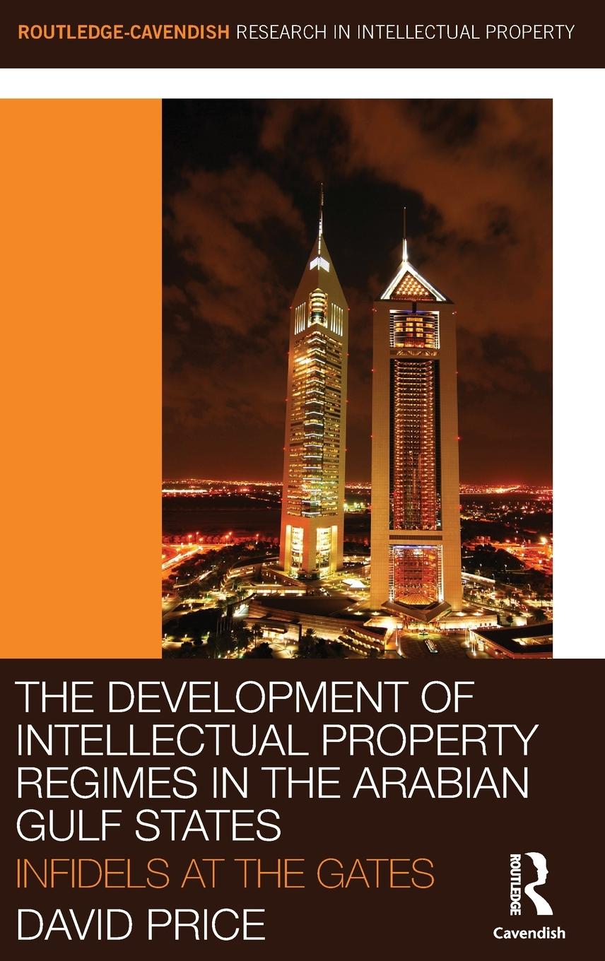 Vorderes Coverbild The Development of Intellectual Property Regimes in the Arabian Gulf States
