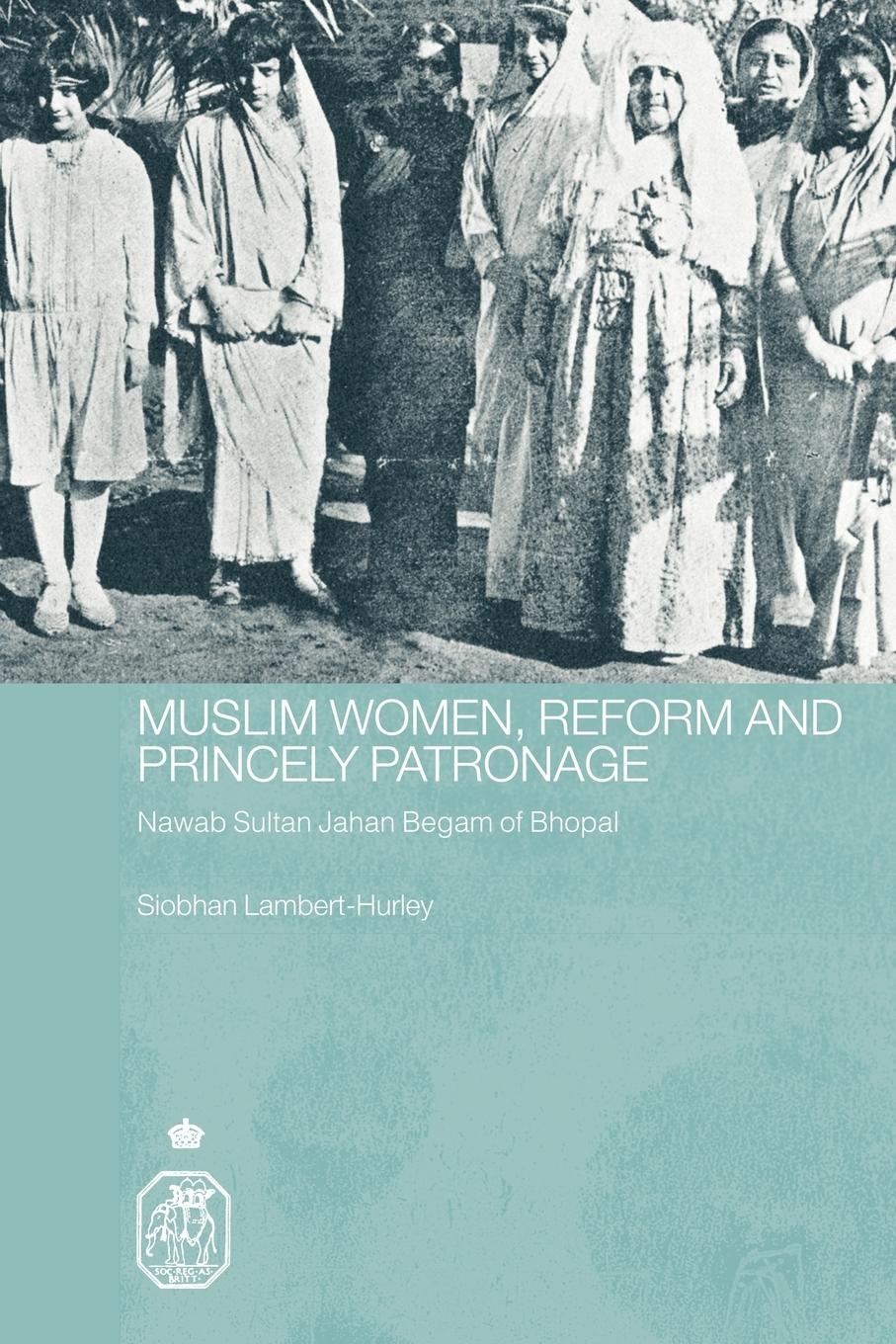 Vorderes Coverbild Muslim Women, Reform and Princely Patronage