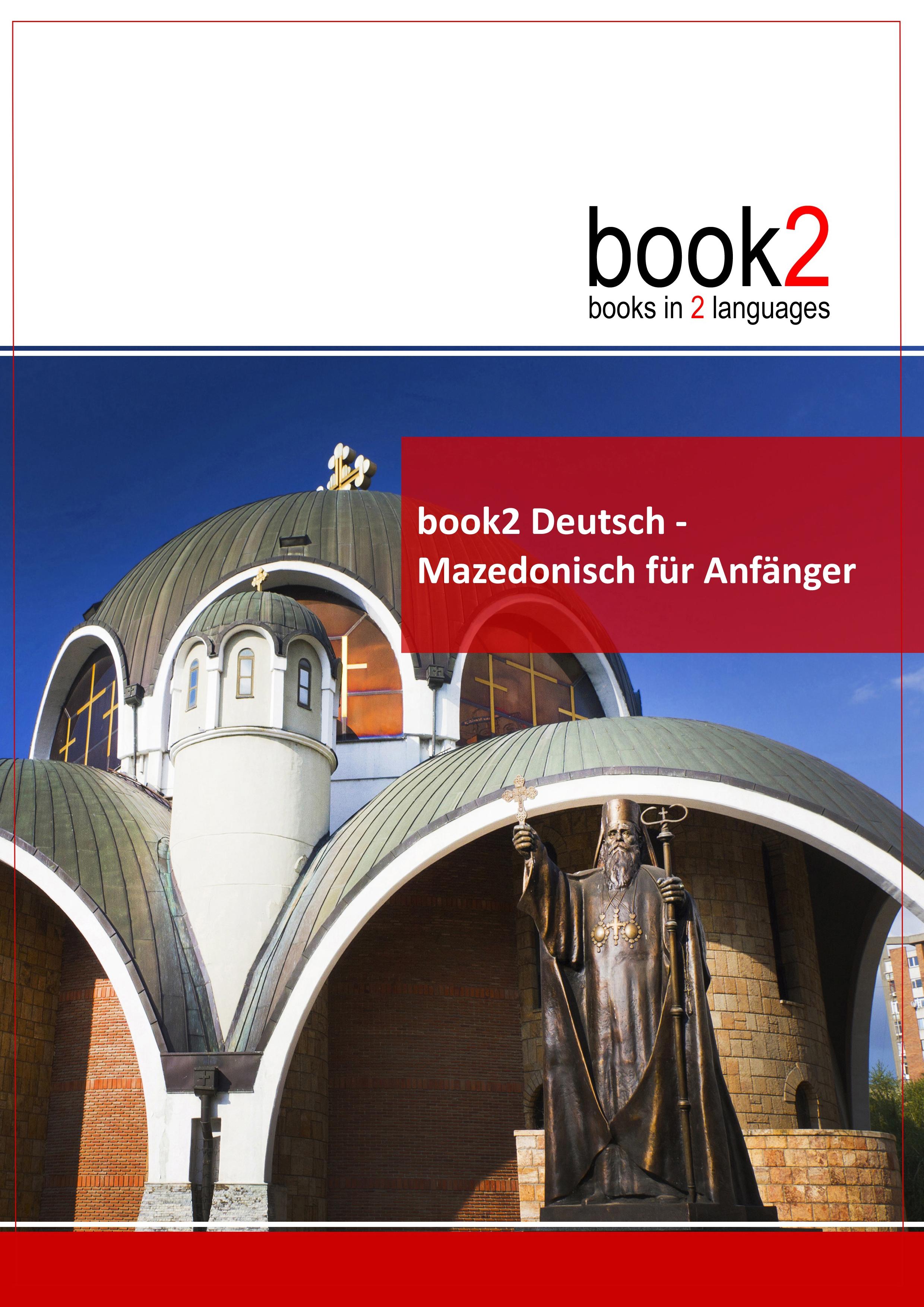 Vorderes Coverbild book2 Deutsch - Mazedonisch für Anfänger