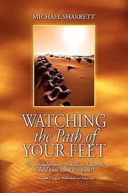 Vorderes Coverbild Watching the Path of Your Feet