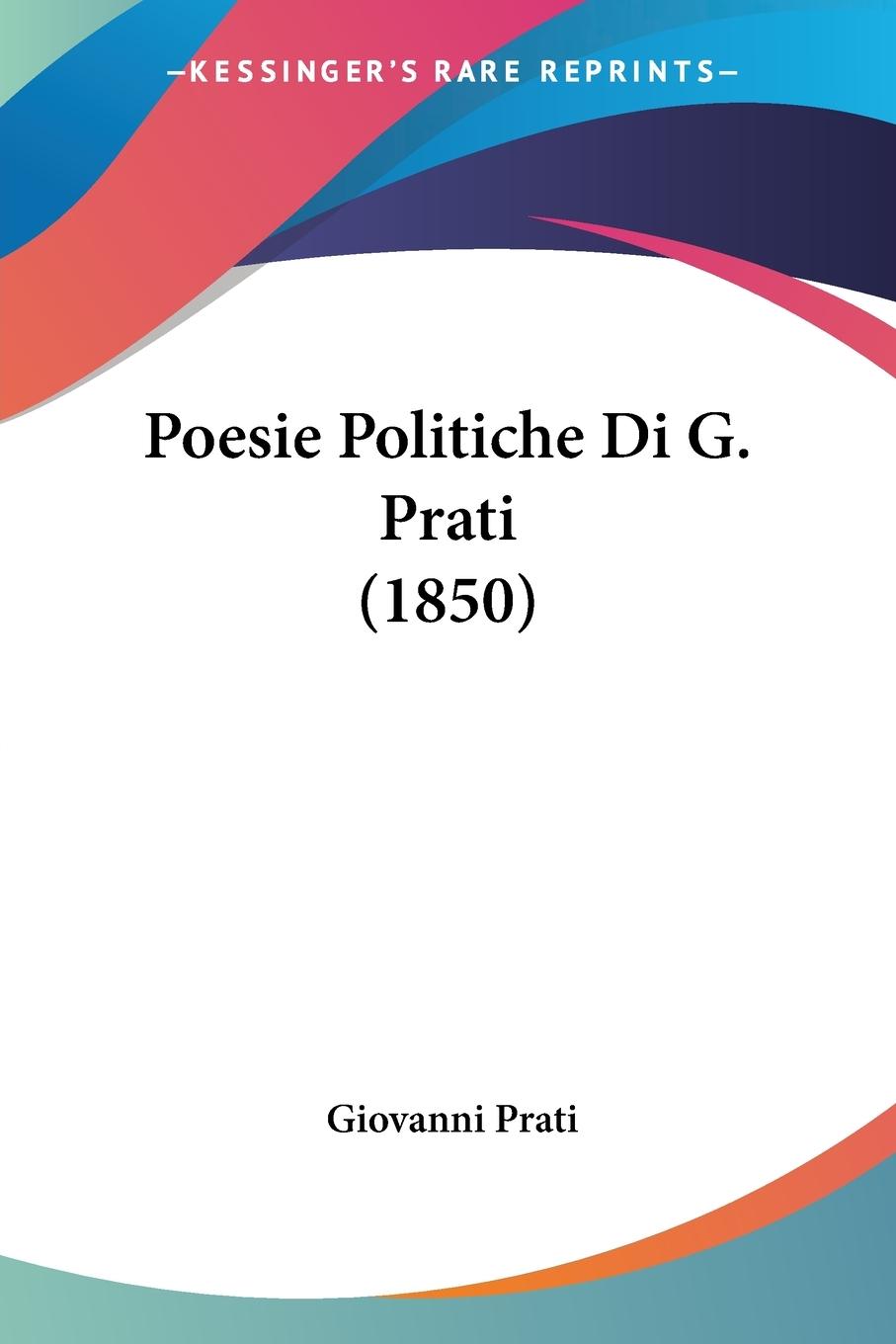 Vorderes Coverbild Poesie Politiche Di G. Prati (1850)