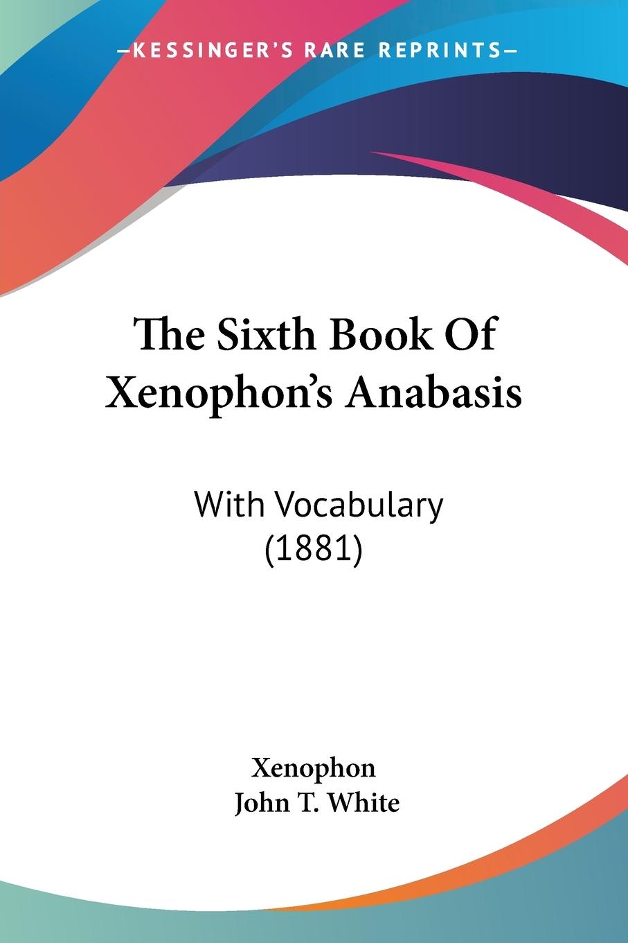 Vorderes Coverbild The Sixth Book Of Xenophon's Anabasis