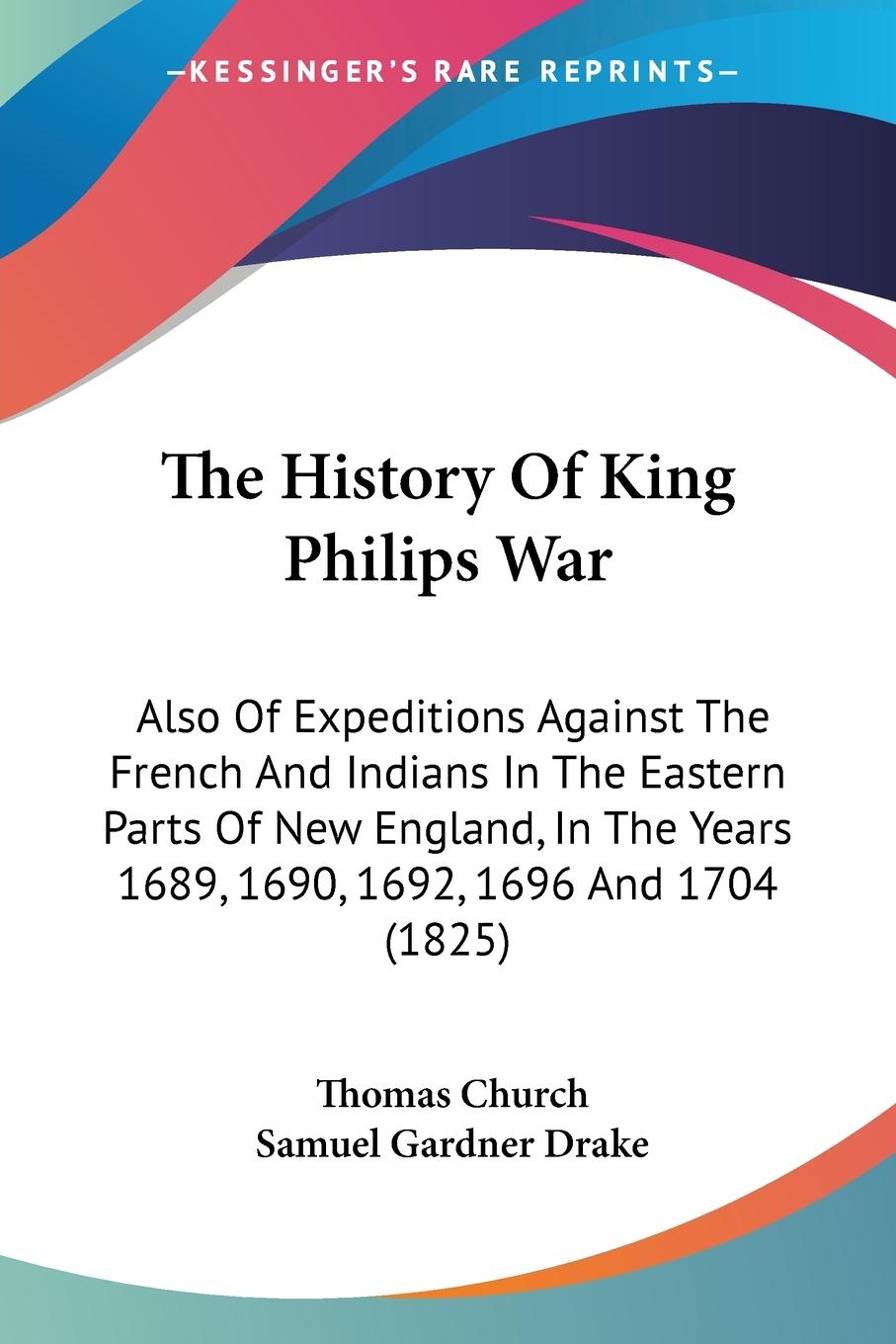 Vorderes Coverbild The History Of King Philips War