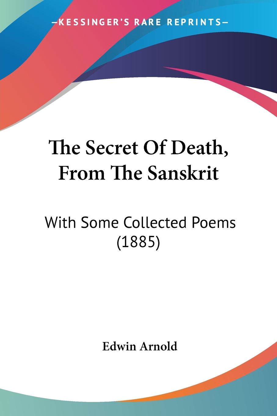 Vorderes Coverbild The Secret Of Death, From The Sanskrit