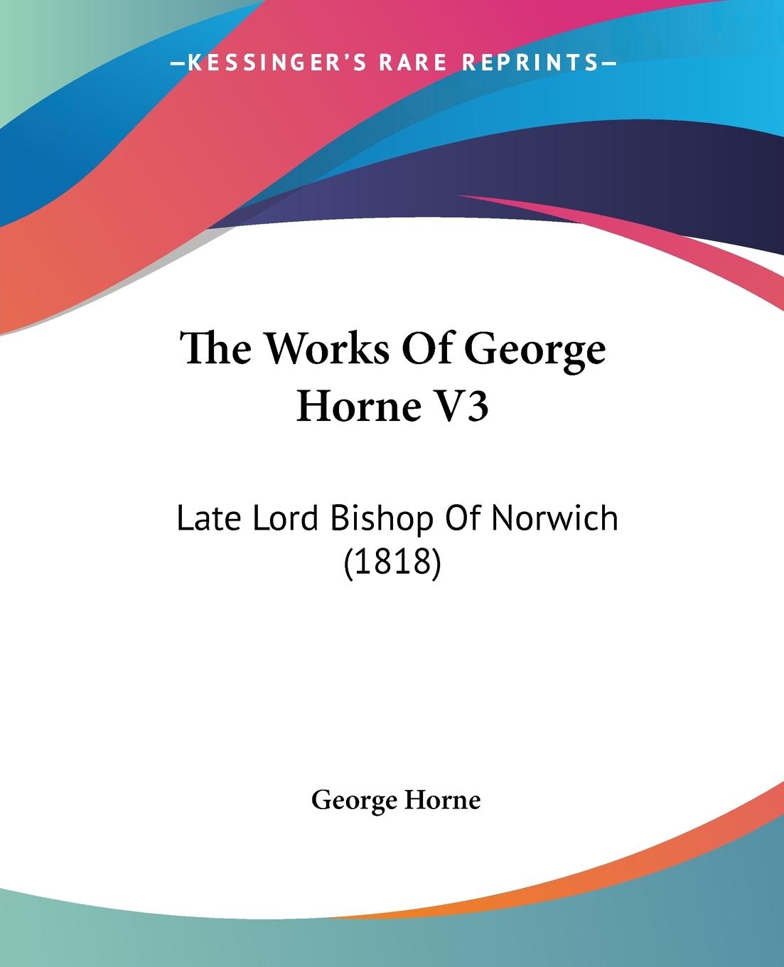 Vorderes Coverbild The Works Of George Horne V3