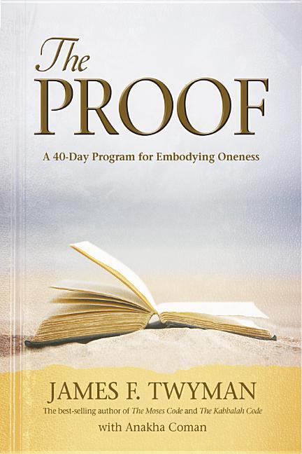Vorderes Coverbild The Proof: A 40-Day Program for Embodying Oneness