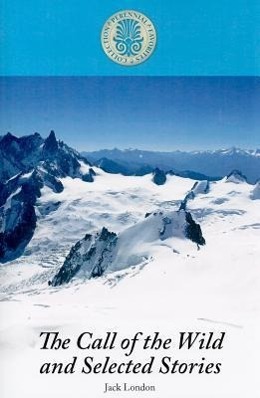Vorderes Coverbild The Call of the Wild and Selected Stories