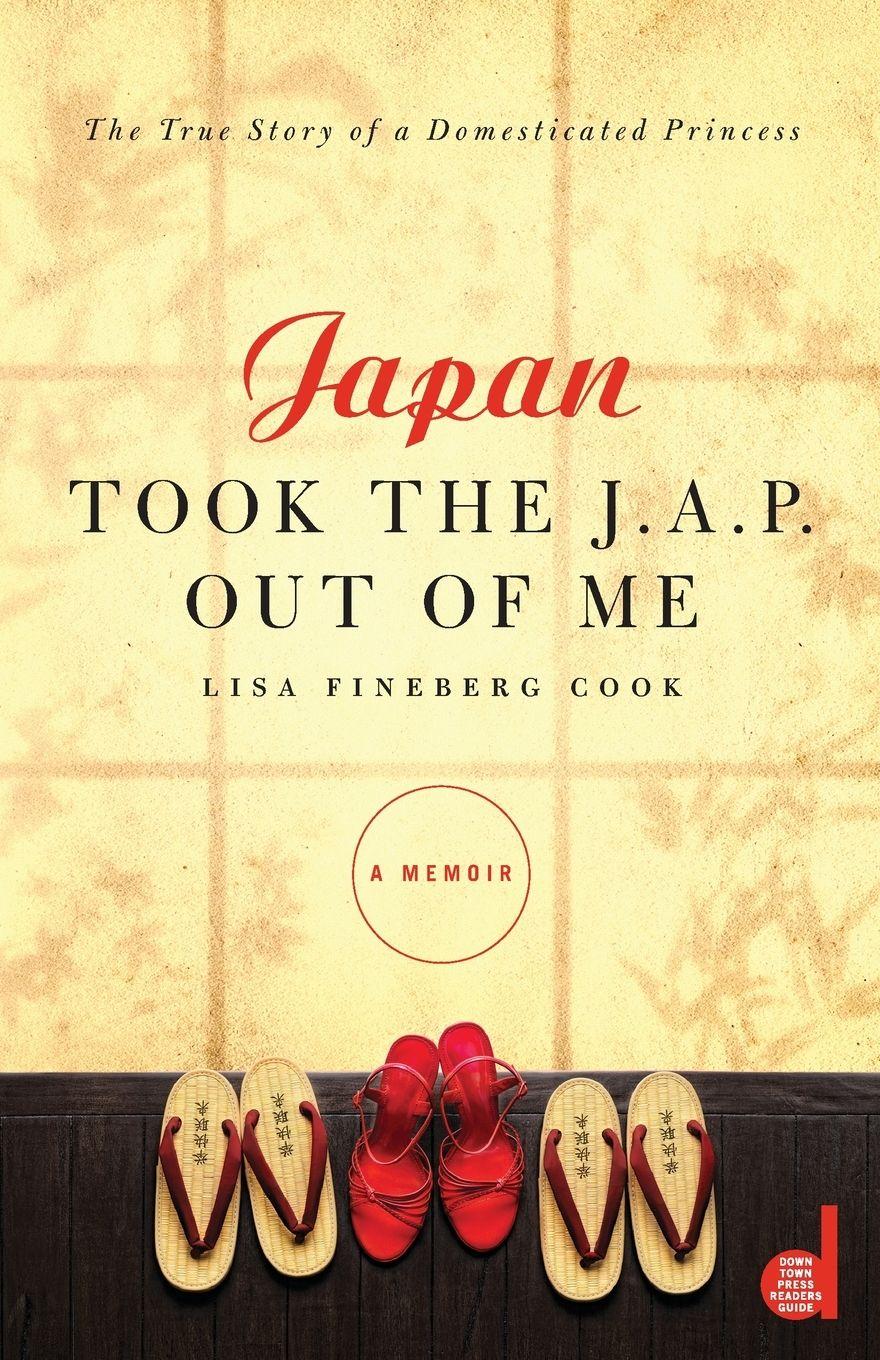 Vorderes Coverbild Japan Took the J.A.P. Out of Me