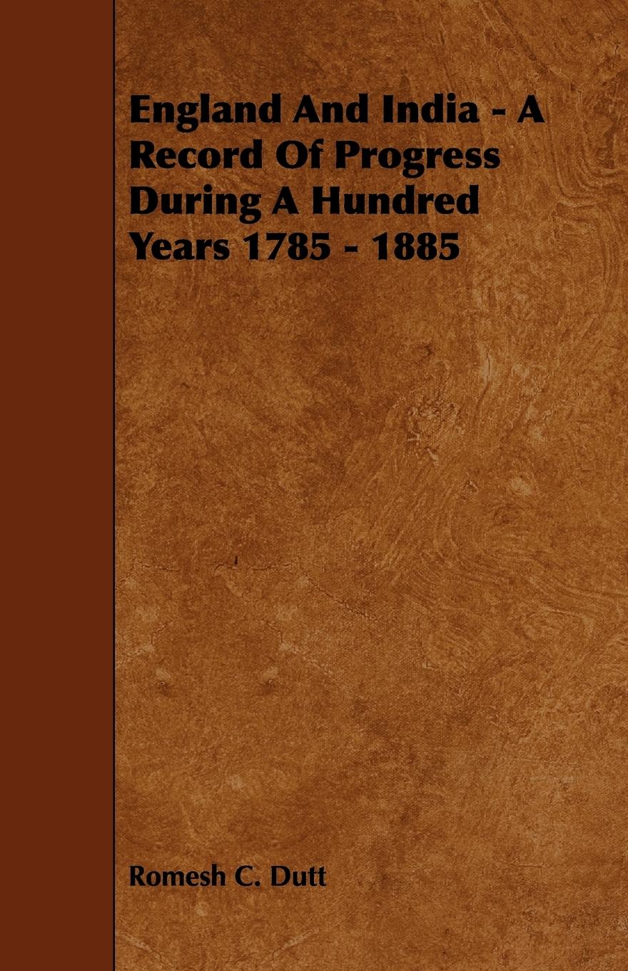 Vorderes Coverbild England and India - A Record of Progress During a Hundred Years 1785 - 1885