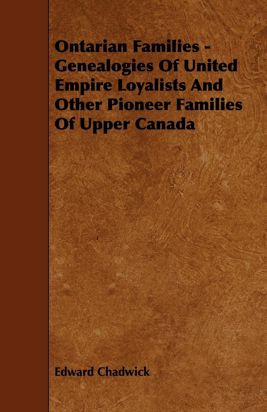 Vorderes Coverbild Ontarian Families - Genealogies Of United Empire Loyalists And Other Pioneer Families Of Upper Canada