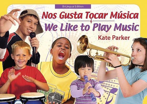 Vorderes Coverbild Nos Gusta Tocar Musica/ We Like to Play Music