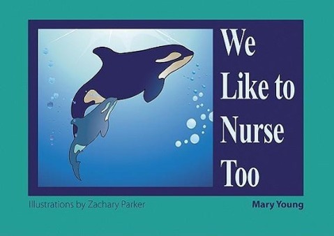 Vorderes Coverbild We Like to Nurse Too