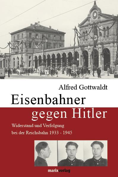 Vorderes Coverbild Eisenbahner gegen Hitler