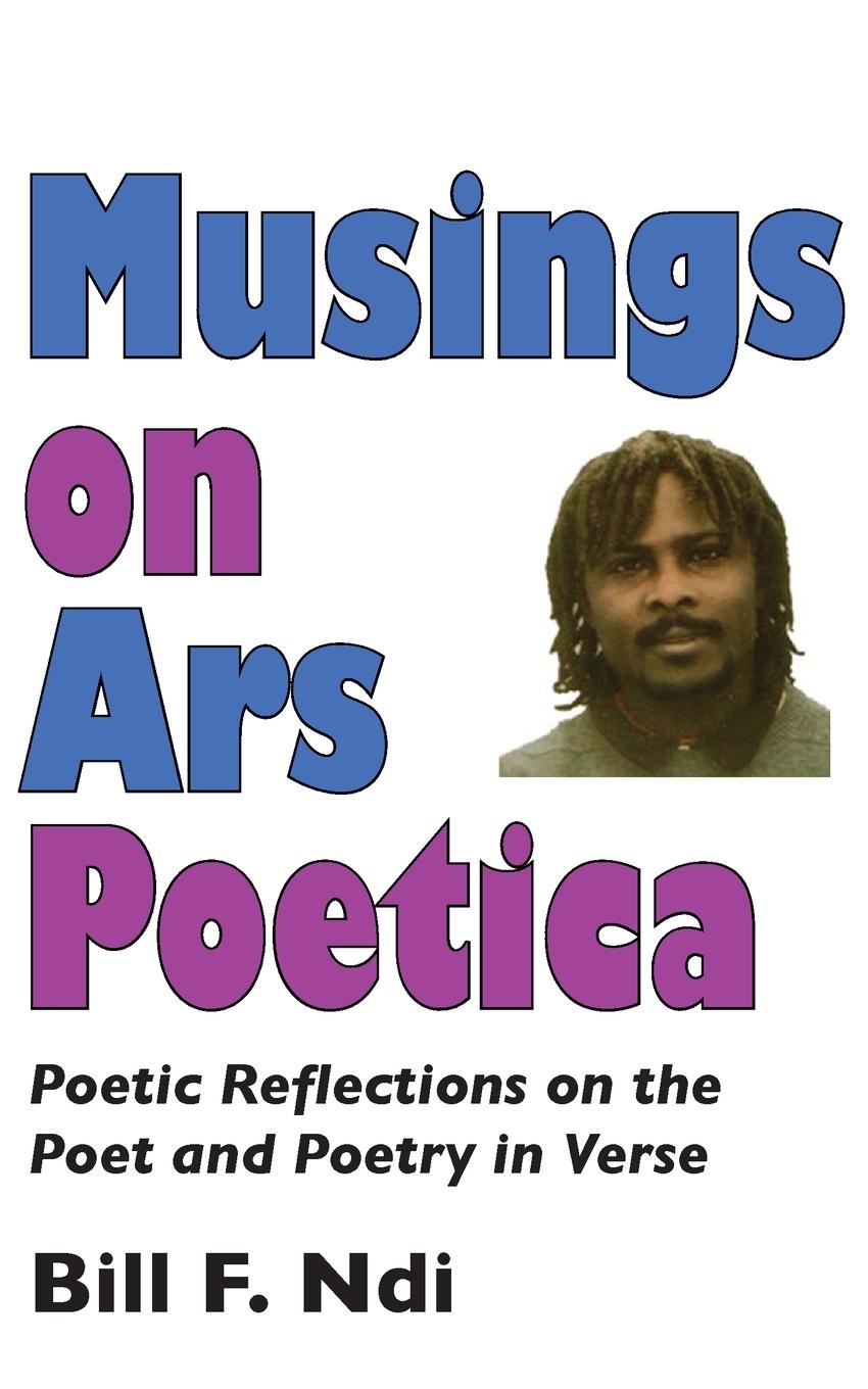 Vorderes Coverbild Musings On Ars Poetica. Poetic Reflections on the Poet and Poetry in Verse