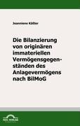 Vorderes Coverbild Die Bilanzierung von originären immateriellen Vermögensgegenständen des Anlagevermögens nach BilMoG
