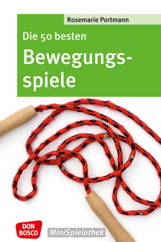 Vorderes Coverbild Die 50 besten Bewegungsspiele