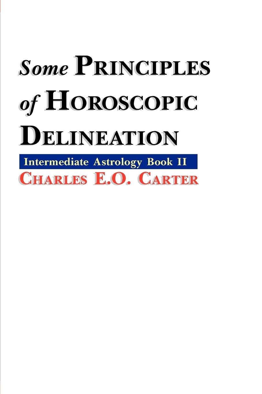 Vorderes Coverbild Some Principles of Horoscopic Delineation
